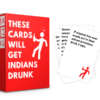 These Cards Will Get Indians Dru*k